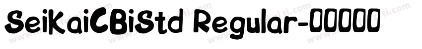 SeiKaiCBiStd Regular字体转换